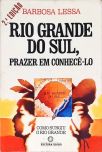 Rio Grande do Sul, Prazer em Conhecê-lo