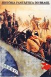 História Fantástica do Brasil - A Guerra dos Farrapos