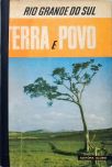 Rio Grande do Sul - Terra e Povo