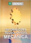 Informações Tecnológicas: Mecânica