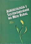 Agroecologia e Sustentabilidade no Meio Rural