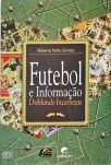Futebol e Informação - Driblando Incertezas