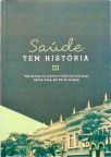Saúde Tem História III