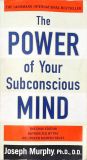 The Power of Your Subconscious Mind