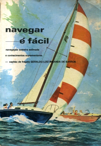 Navegar é Fácil: Manual do Desportista Náutico Amador