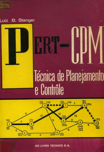 Pert- CPM: Técnica de Planejamento e Contrôle