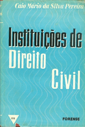 Instituições de Direito Civil (Volume III)