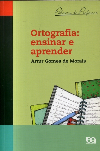 Ortografia: Ensinar e Aprender
