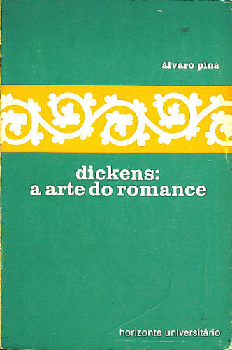 DICKENS: A ARTE DO ROMANCE