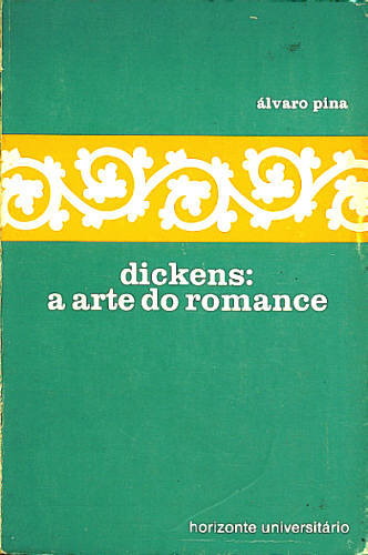 DICKENS: A ARTE DO ROMANCE