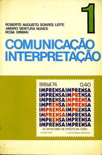 COMUNICAÇÃO / INTERPRETAÇÃO - VOL I