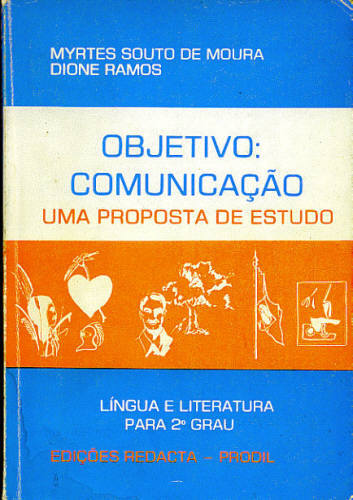 OBJETIVO: COMUNICAÇÃO