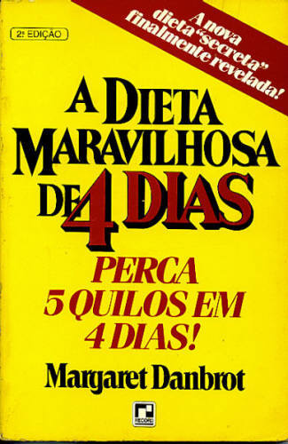 A DIETA MARAVILHOSA DE 4 DIAS