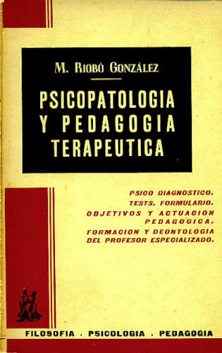 PSICOPATOLOGIA Y PEDAGOGIA TERAPEUTICA