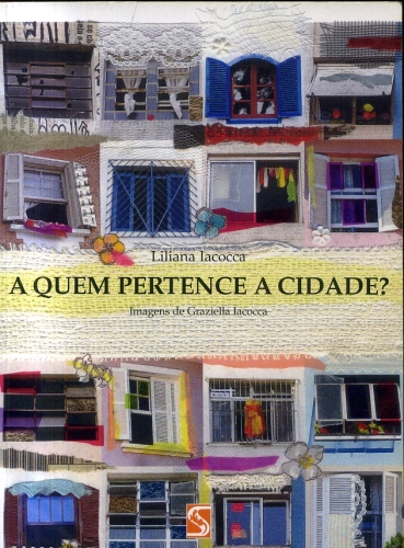 A Quem Pertence a Cidade?