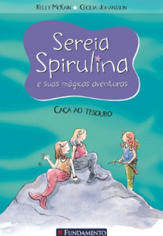 Sereia Spirulina 03 - Caça ao Tesouro