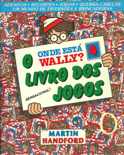 Onde Está Wally? O Livro dos Jogos (Volume 4)