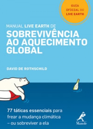 Manual Live Earth de Sobrevivência ao Aquecimento Global