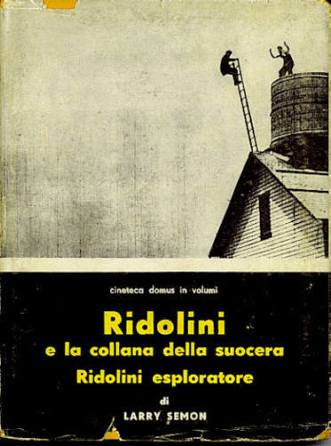 RIDOLINI E LA COLLANA DALLA SVOCERA E RIDOLINI ESPLORATORE