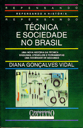 TÉCNICA E SOCIEDADE NO BRASIL