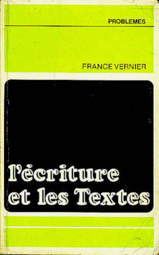 L ÉCRITURE ET LES TEXTES