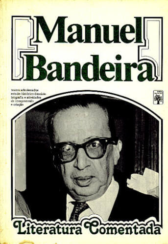 Literatura Comentada: Manuel Bandeira