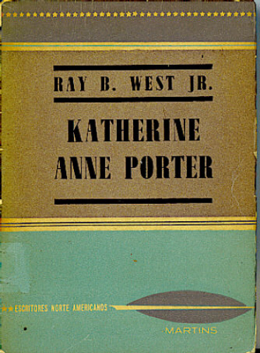 KATHERINE ANNE PORTER