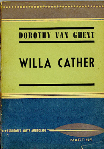 WILLA CATHER