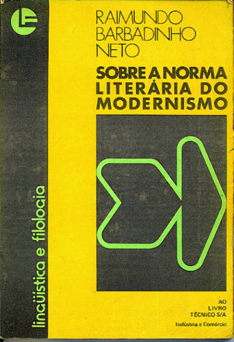 SOBRE A NORMA LITERÁRIA DO MODERNISMO