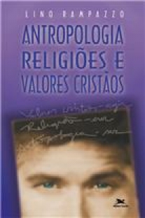 Antropologia, Religiões e Valores Cristãos