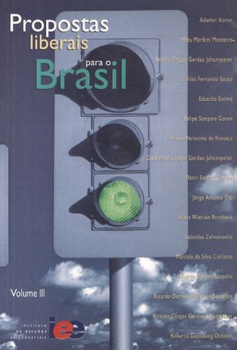 Propostas Liberais para o Brasil (Volume III)