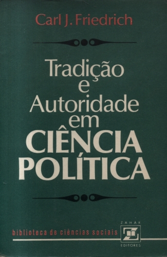 Tradição e Autoridade em Ciência Política