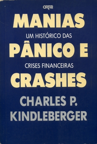 Manias, Pânico e Crashes
