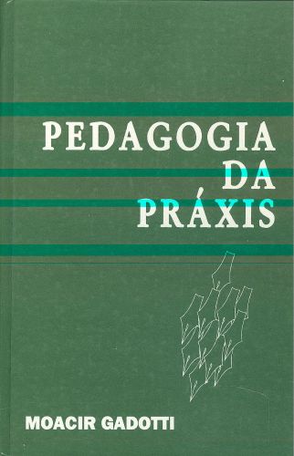 PEDAGOGIA DA PRAXIS