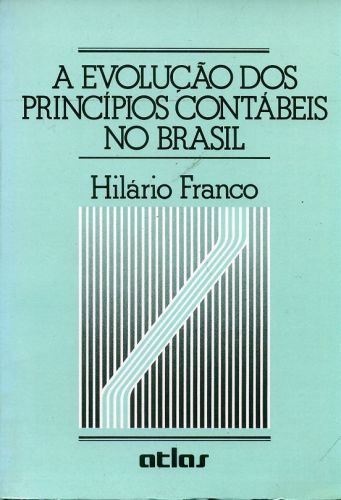 A evolução dos princípios contábeis no Brasil
