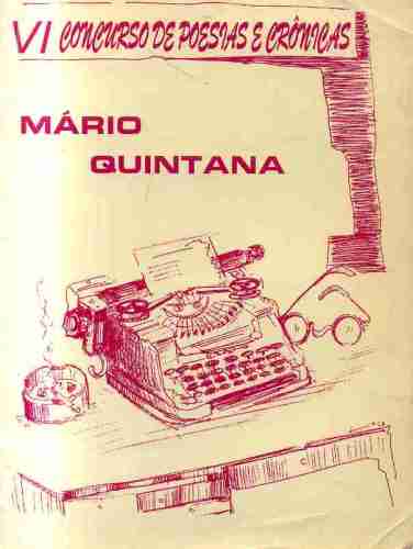 VI Concurso de Poesias e Crônicas Mário Quintana