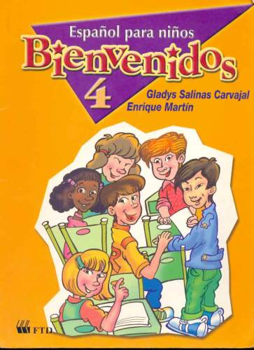 Bienvenidos - Español Para Niños Y Niñas - 4º Ano - Carvajal, Gladys  Salinas; Martín, Enrique - 9788520001530 com o Melhor Preço é no Zoom