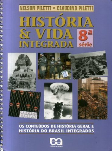 História e vida integrada - 8ª série