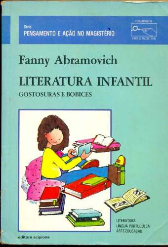 Literatura Infantil: Gostosuras e Bobices