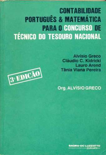 Contabilidade Português & Matemática - Para o Concurso de Técnico do Tesouro Nacional