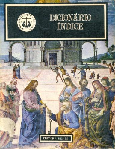 Nova Enciclopédia Católica (vol 12): Dicionário - Índice