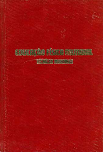 Educação Física Mundial - Técnicas Modernas (Volume 3)