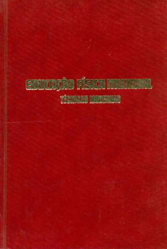 Educação Física Mundial: Técnicas Modernas (Volume 5)