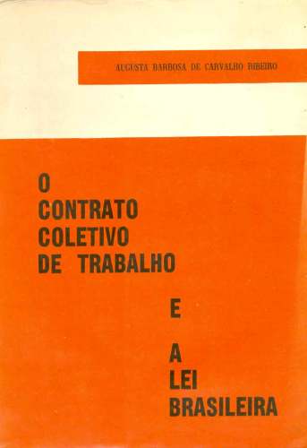 O Contrato Coletivo de Trabalho e a Lei Brasileira