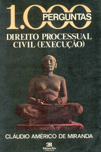 1000 Perguntas e Respostas: Direito Processual civil (Execução)