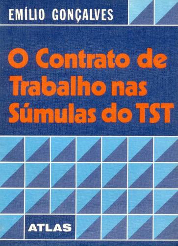 O Contrato de Trabalho nas Súmulas do TST