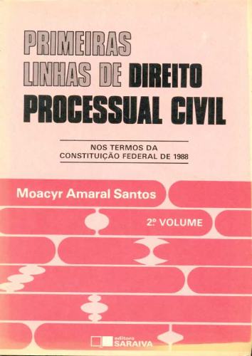 Primeiras Linhas de Direito Processual Civil (2º Volume)