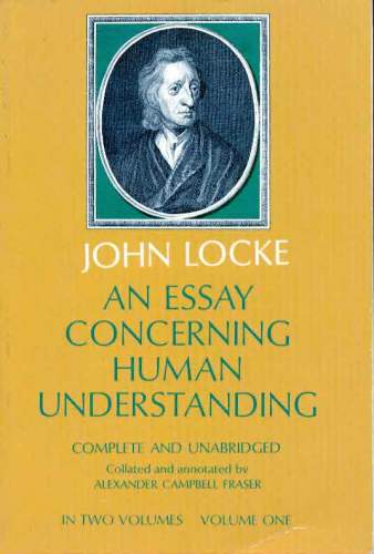 An Essay Corcening Human Understanding (Vol 1)