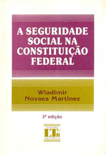 A Seguridade Social na Constituição Federal