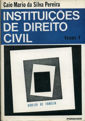 Instituições de Direito Civil (Volume V)